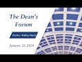 The Dean's Forum (January 21, 2024) – The Rev. Wallace Marsh