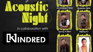 Prime Beats 1st Edition 2022 #Acoustic Night at Kindred, Kohima #Tikhir Naga Tribe