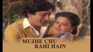 Mujhe Chu Rahi Hain | Shashi | Moushumi | HD