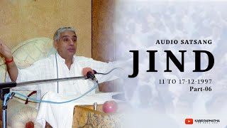 Jind( 11 to 17-12-1997)(Part-6) Audio satsang ।Sant Rampal Ji Maharaj