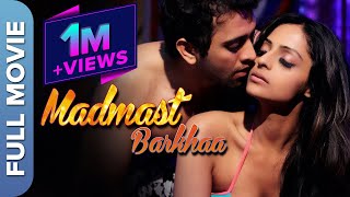 Madmast Barkhaa | Bollywood Hindi Romantic Movie | Ekaansh Bhaardwaaj, Leena Kapoor, Zoya Rathore