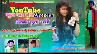 school jabe hole khidki ke khula rakh be New Nagpuri dj remix song 2022 singer Pawan Roy