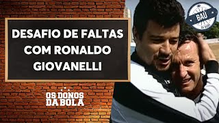 Baú do Neto | Neto relembra desafio com Ronaldo Giovanelli em cobranças de faltas