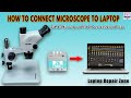 GSMTOOLS MICROSCOPE GSM-65T I RF4 2K CAMERA REVIEW I HOW TO CONNECT MICROSCOPE CAMERA WITH LAPTOP