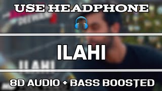 Ilahi [ 8D Audio + Bass Bosted ] | Yeh Jawani Hai Deewani | Ranbir, Deepika | Musical Shah | TSeries