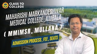 Maharishi Markandeshwar University Mullana | Maharishi Markandeshwar Medical College MBBS Fee, Seats