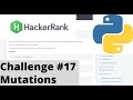 Hackerrank Python | Challenge #17 | Mutations