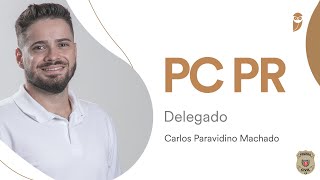 Concurso PC PR: Aprovado para o Cargo Delegado Carlos Diego Paravidino Machado.