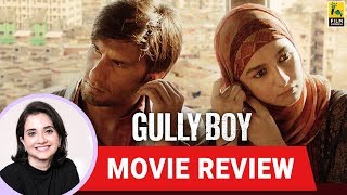 Anupama Chopra's Movie Review of Gully Boy | Zoya Akhtar | Ranveer Singh | Alia Bhatt