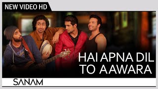Hai Apna Dil To Awara | SANAM | Official Video Music | Recreation | Cover Song