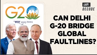 How Effective Is A G20 Without Russia & China? US Sees Opportunity, India Seeks Balance