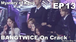 BANGTWICE on Crack EP 13 : Trust Nobody (Funny Moments)