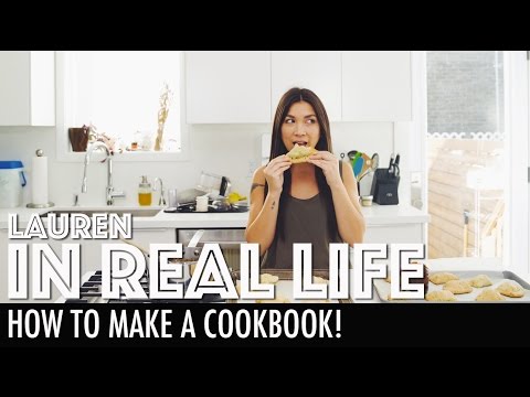 HOW TO MAKE A COOKBOOK | Lauren In Real Life HOW TO MAKE A COOKBOOK | Lauren In Real Life