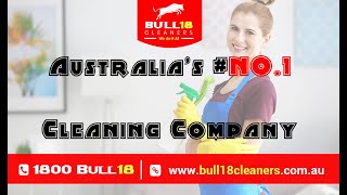 Bull18 Cleaners Reviews - #1 Choice For Cleaning Services in Australia