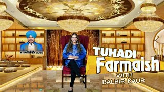 TUHADI FARMAISH - With BALBIR KAUR  (Tribute  Balwinder Safri Ji )