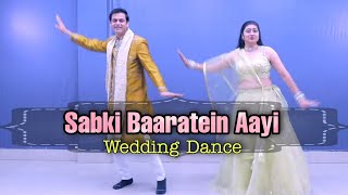 Sabki Baaratein Aayi Wedding Dance By Parveen Sharma | Sabki Baraatein Aayi Wedding Dance |Must See!