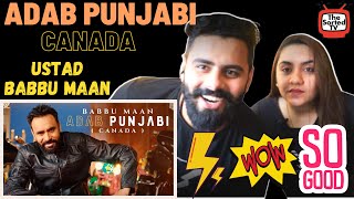 Babbu Maan : Adab Punjabi (Canada) | Pagal Shayar  | Delhi Couple Reactions