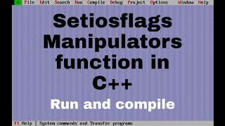 Setiosflags Manipulators function in c++(Run and compile practical)