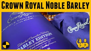 Crown Royal Noble Collection Barley Edition