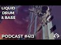 Alpha Rhythm Drum & Bass Podcast LIVE (Episode 413)