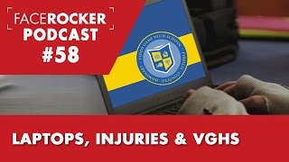 Stolen laptops \u0026 VGHS | Facerocker #58