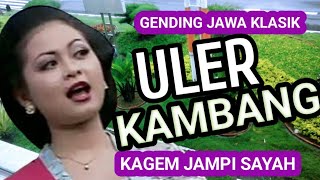 ULER KAMBANG GLATHIK GLINDING GENDING JAWA KLASIK KAGEM JAMPI SAYAH.