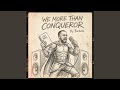 More Than Conqueror