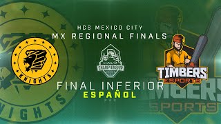 [SPANISH] HCS Mexico City - Knights vs Timber Esports - Elimination finals