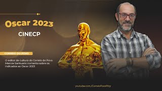Confira os indicados ao Oscar 2023 | CINECP