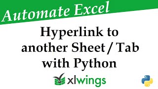Python xlwings Hyperlink Tutorial: Navigate Between Sheets in Seconds!