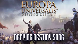 👑 Europa Universalis: The Price of Power - Defying Destiny Song