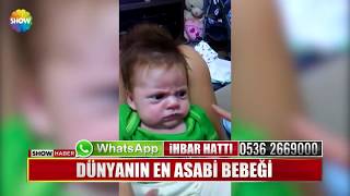 Dünyanın en asabi bebeği