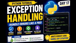 Python Exception Handling Tutorial | Try, Except, Else, Finally & Raise | Day 17
