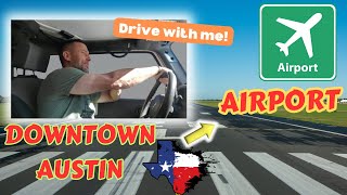 Navigating the Austin Airport (AUS) Let's take a drive - Austin Texas Driving Tour