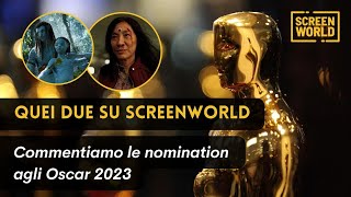 Commentiamo le Nomination agli Oscar 2023 - Quei Due Su ScreenWorld