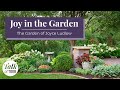 Joy in the Garden 🌸 Summer Garden Talk & Tour with Joyce Ludlow #gardentour #iowa #summergarden