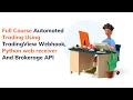 Full course automated trading with tradingview webhook & python web receiver & Etrade API as example