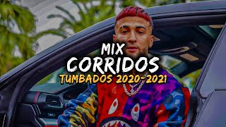 CORRIDOS TUMBADOS MIX 2020-2021 💀 Ovi , Legado 7, Junior H, Tony Loya, Natanael Cano, Fuerza Regida