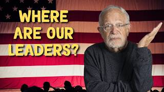 Where Are Americas Leaders?