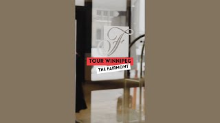 Tour Winnipeg - The Fabulous Fairmont Hotel