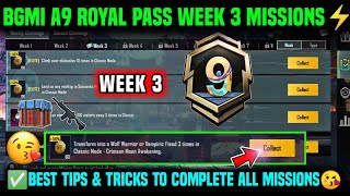 A9 WEEK 3 MISSION | BGMI WEEK 3 MISSIONS EXPLAINED | A9 ROYAL PASS WEEK 3 MISSION | C7S19 WEEK 3