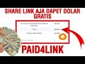 CARA MENGHASILKAN UANG DARI WEBSITE | cuma share link dibayar dolar #paid4link
