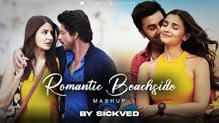 Romantic Beachside Mashup | SICKVED | Hawaayein | Kesariya | Yeh Dil | Party Mashup 2022 | Bollywood