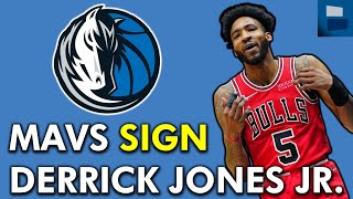🚨BREAKING: Dallas Mavericks Sign Derrick Jones Jr. To FULLY GUARANTEED Contract | Mavs News Today