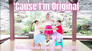 'Cause I'm Original Line Dance // Choreo by Herlina Aritonang (INA) - Jan 2025