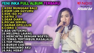 Download Lagu YENI INKAKERE MUNGGAH BALEFULL ALBUM TERBARU 2022... MP3 Gratis
