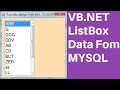 VB.NET - How To Populate ListBox From MySQL DataBase Using Visual Basic .Net [ with source code ]