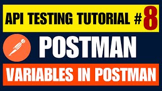 Postman API Testing Tutorial #8 | Variables in Postman