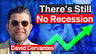 There's Still No Recession, Can Stocks Continue To Grind Higher? | David Cervantes