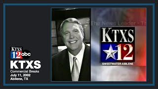 KTXS/ABC Commercial Breaks (July 11, 2002)